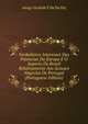 Verdadeiros Interesses Das Potencias Da Europa E O Imperio Do Brazil Relativamente Aos Actuaes Negocios De Portugal (Portuguese Edition), Amigo Verdade E Da Da Paz 