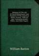 Memoirs Of The Life Of David Rittenhouse: Late President Of The American Philos. Society . With An App. Containing Sundry Philos. And Other Papers ., William Barton 