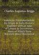 American Presbyterianism: Its Origin & Early History: Together with an App. of Letters & Documents, Many of Which Have Recently Been Discovered, Charles Augustus Briggs 