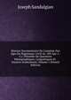 Histoire Documentaire De L'arm?nie Des ?ges Du Paganisme (1410 Av.-305 Apr. J.-C.): Pr?c?d?e De Questions Ethnographiques, Linguistiques Et . Ourarto-Arm?nienne, Volume 1 (French Edition), Joseph Sandalgian 