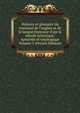 Histoire et glossaire du normand de l'anglais et de la langue francaise d'apr la mhode historique, naturelle et ymologique Volume 1 (French Edition), 