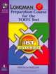Longman Preparation Course for the TOEFL® Test: iBT Listening (+ CD-ROM), Deborah Phillips 