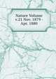 Nature Volume v.21 Nov. 1879 - Apr. 1880, 
