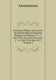 The Royal Military Chronicle: Or, British Officers Monthly Register and Mentor. V.1-7, Nov.1810-Apr.1814; New Ser. V.1-6, May 1814-Apr.1817, Volume 3, Heinrich Kretschmayr 