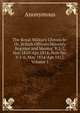 The Royal Military Chronicle: Or, British Officers Monthly Register and Mentor. V.1-7, Nov.1810-Apr.1814; New Ser. V.1-6, May 1814-Apr.1817, Volume 1, Heinrich Kretschmayr 