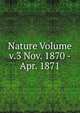 Nature Volume v.3 Nov. 1870 - Apr. 1871, 