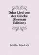 Ddas Lied von der Glocke (German Edition), Schiller Friedrich 