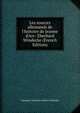 Les sources allemands de l'histoire de Jeanne d'Arc: Eberhard Windecke (French Edition), Germain Antonin Lefevre-Pontalis 