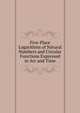 Five-Place Logarithms of Natural Numbers and Circular Functions Expressed in Arc and Time, 
