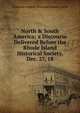 North & South America; a Discourse Delivered Before the Rhode Island Historical Society, Dec. 27, 18, Argentine republic Domingo Faustino Sarm 