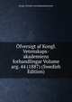 Ofversigt af Kongl. Vetenskaps-akademiens forhandlingar Volume arg. 44 (1887) (Swedish Edition), Kungl. Svenska vetenskapsakademien 
