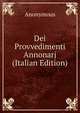 Dei Provvedimenti Annonarj (Italian Edition), Heinrich Kretschmayr 