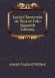 Lucani Sententia de Deis et Fato (Spanish Edition), Joseph England Millard 