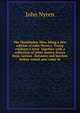 The Hambledon Men, being a new edition of John Nyren's 'Young cricketer's tutor' together with a collection of other matter drawn from various . batsmen and bowlers before round-arm came in, John Nyren 