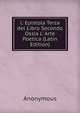 L' Epistola Terza del Libro Secondo Ossia L' Arte Poetica (Latin Edition), Heinrich Kretschmayr 