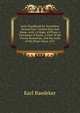 Italy: Handbook for Travellers: Second Part, Central Italy and Rome, with 14 Maps, 49 Plans, a Panorama of Rome, a View of the Forum Romanum, and the Arms of the Popes Since 1417, Karl Baedeker 