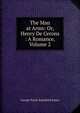 The Man at Arms: Or, Henry De Cerons : A Romance, Volume 2, George Payne Rainsford James 