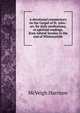 A devotional commentary on the Gospel of St. John.: arr. for daily meditations, or spiritual readings, from Advent Sunday to the end of Whitesuntide, McVeigh Harrison 