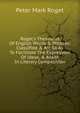 Roget's Thesaurus Of English Words & Phrases: Classified & Arr. So As To Facilitate The Expression Of Ideas, & Assist In Literary Composition, Peter Mark Roget 