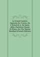 Le Grand Casimir; Operette En 3 Actes, De J. Prevel Et A. De Saint-albin. Partition Chante Et Piano, Arr. Par Marius Boullard (French Edition), 