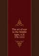 The art of war in the Middle Ages, A.D. 378-1515, 