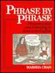 Phrase by Phrase: Pronunciation and Listening in American English, 