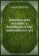 Samplers and stitches; a handbook of the embroiderer's art, Grace Christie 