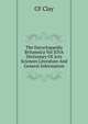 The Encyclopaedia Britannica Vol XIVA Dictionary Of Arts Sciences Literature And General Information., CF Clay 