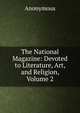 The National Magazine: Devoted to Literature, Art, and Religion, Volume 2, Heinrich Kretschmayr 
