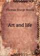 Art and life, Thomas Sturge Moore 