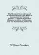 The Chemical News and Journal of Industrial Science; with Which Is Incorporated the "chemical Gazette.": A Journal of Practical Chemistry in All Its . to Pharmacy, Arts and Manufactures, Volume 33, William Crookes 