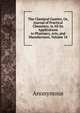 The Chemical Gazette, Or, Journal of Practical Chemistry, in All Its Applications to Pharmacy, Arts, and Manufactures, Volume 14, Heinrich Kretschmayr 