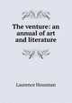 The venture: an annual of art and literature, Housman Laurence 