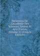 M?moires De L'acad?mie Des Sciences, Lettres Et Arts D'arras, Volume 37 (French Edition), 