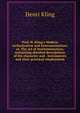 Prof. H. Kling's Modern orchestration and instrumentation; or, The art of instrumentation; containing detailed descriptions of the character and . instruments and their practical employment, Henri Kling 