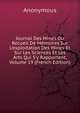 Journal Des Mines Ou Recueil De M?moires Sur L'exploitation Des Mines Et Sur Les Sciences Et Les Arts Qui S'y Rapportent, Volume 19 (French Edition), Heinrich Kretschmayr 