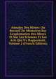 Annales Des Mines: Ou Recueil De M?moires Sur L'exploitation Des Mines Et Sur Les Sciences Et Les Arts Qui S'y Rapportent, Volume 2 (French Edition), 