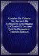 Annales De Chimie, Ou, Recueil De Memoires Concernant La Chimie Et Les Arts Qui En Dependent (French Edition), 