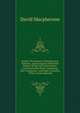 Annals Of Commerce, Manufactures, Fisheries, And Navigation With Brief Notices Of The Arts And Sciences Connected With Them: Containing The Commercial . And Other Countries : With A Large Appendix, David Macpherson 