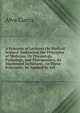 A Synopsis of Lectures On Medical Science: Embracing the Principles of Medicine, Or Physiology, Pathology, and Therapeutics, As Discovered in Nature; . to Those Principles, As Applied by Art, Alva Curtis 