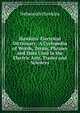 Hawkins' Electrical Dictionary: A Cyclopedia of Words, Terms, Phrases and Data Used in the Electric Arts, Trades and Sciences, Nehemiah Hawkins 