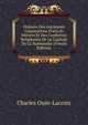 Histoire Des Anciennes Corporations D'arts Et M?tiers Et Des Confr?ries Religieuses De La Capitale De La Normandie (French Edition), Charles Ouin-Lacroix 