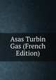 Asas Turbin Gas (French Edition), 