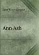 Ann Ash, Jane Alice Sargant 