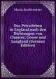 Das Privatleben in England nach den Dichtungen von Chaucer, Gower und Langland (German Edition), Maria Koellreutter 