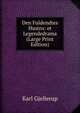 Den Fuldendtes Hustru: et Legendedrama (Large Print Edition), Karl Gjellerup 