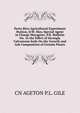 Porto Rico Agricultural Experiment Station, D.W. May, Special Agent in Charge Mayagues, P.R. Bulletin No. 16 the Effect of Strongly Calvareous Soils On the Growth and Ash Composition of Certain Plants, CN AGETON P.L. GILE 