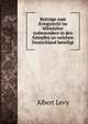 Beitrage zum Kriegsrecht im Mittelalter insbesondere in den Kampfen an welchen Deutschland beteiligt, Albert Levy 