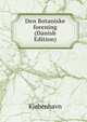 Den Botaniske forening (Danish Edition), Kjobenhavn 