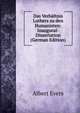 Das Verhaltnis Luthers zu den Humanisten: Inaugural-Dissertation (German Edition), Albert Evers 